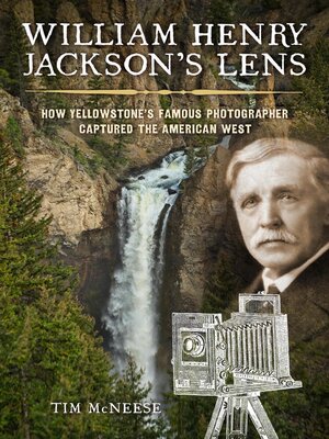 cover image of William Henry Jackson's Lens